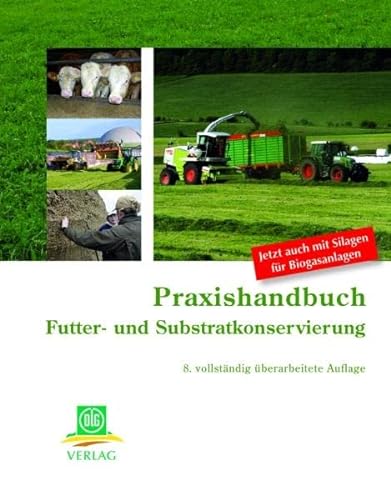 Praxishandbuch Futter- und Substratkonservierung von DLG
