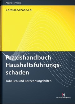 Praxishandbuch Haushaltsführungsschaden von Deutscher Anwaltverlag