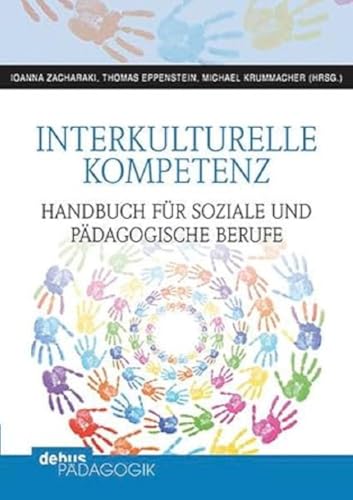 Praxishandbuch Interkulturelle Kompetenz: Handbuch für soziale und pädagogische Berufe