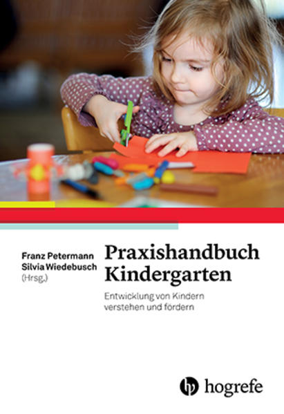 Praxishandbuch Kindergarten von Hogrefe Verlag GmbH + Co.