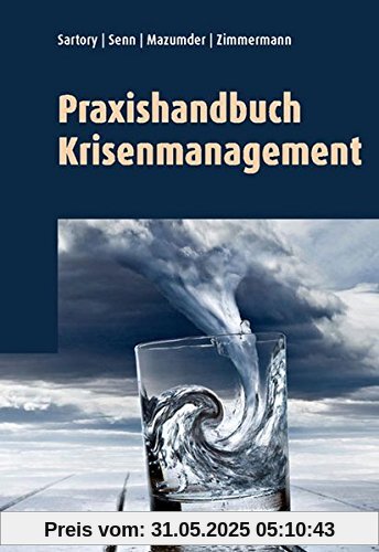 Praxishandbuch Krisenmanagement Praxishandbuch Krisenmanagement