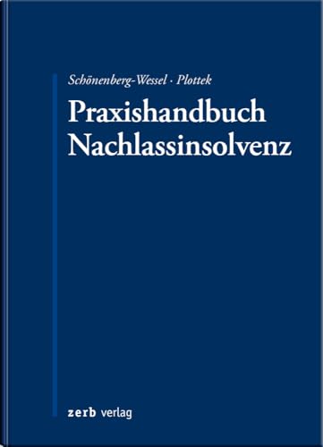 Praxishandbuch Nachlassinsolvenz (zerb verlag) von zerb verlag