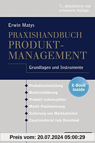 Praxishandbuch Produktmanagement: Grundlagen und Instrumente, plus E-Book inside (ePub, mobi oder pdf)