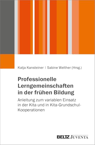 Praxishandbuch Professionelle Lerngemeinschaften in Kita und Kita-Grundschul-Kooperationen: Anleitung zum variablen Einsatz in der Kita und in Kita-Grundschul-Kooperationen Praxishandbuch Professionelle Lerngemeinschaften in Kita und Kita-Grundschul-Kooperationen: Anleitung zum variablen Einsatz in der Kita und in Kita-Grundschul-Kooperationen von Beltz Juventa