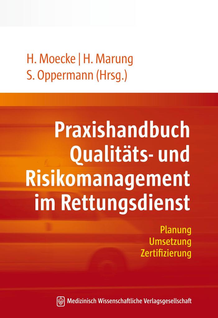 Praxishandbuch Qualitäts- und Risikomanagement im Rettungsdienst von MWV Medizinisch Wiss. Ver