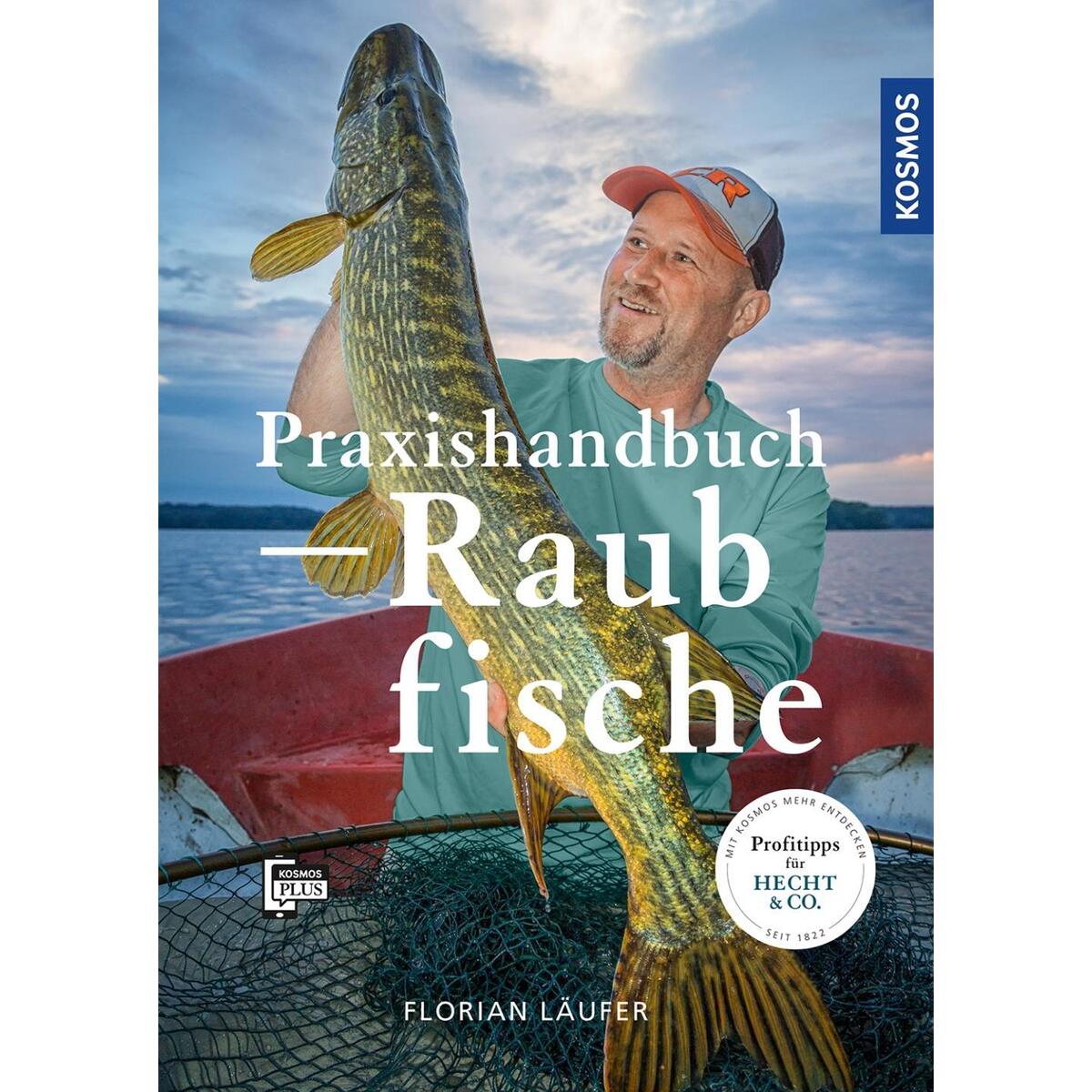 Praxishandbuch Raubfisch Praxishandbuch Raubfisch von Franckh-Kosmos