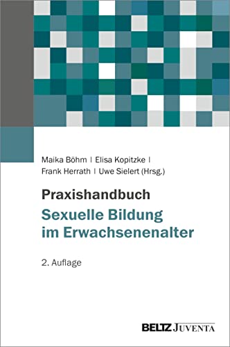 Praxishandbuch Sexuelle Bildung im Erwachsenenalter von Juventa Verlag GmbH
