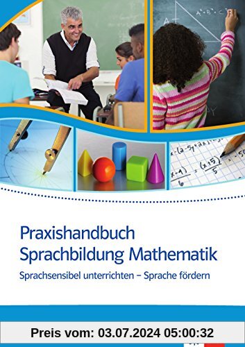 Praxishandbuch Sprachbildung Mathematik (Praxishandbücher Sprachbildung im Fach)