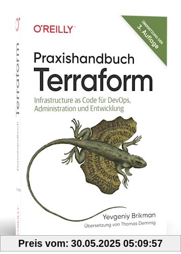 Praxishandbuch Terraform: Infrastructure as Code für DevOps, Administration und Entwicklung (Animals)