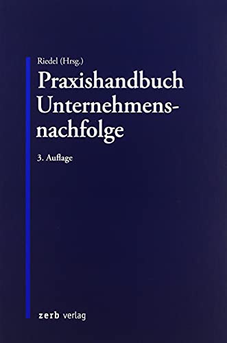 Praxishandbuch Unternehmensnachfolge (zerb verlag)