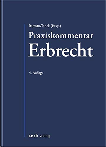 Praxiskommentar Erbrecht (zerb verlag) von zerb verlag GmbH