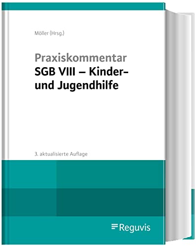 Praxiskommentar SGB VIII – Kinder- und Jugendhilfe von Reguvis Fachmedien GmbH