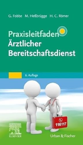 Praxisleitfaden Ärztlicher Bereitschaftsdienst von Elsevier