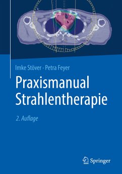 Praxismanual Strahlentherapie (eBook, PDF) von Springer Berlin Heidelberg
