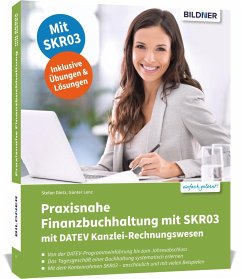 Praxisnahe Finanzbuchhaltung für SKR03 mit DATEV Kanzlei-Rechnungswesen von BILDNER Verlag