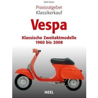 Praxisratgeber Klassikerkauf Vespa