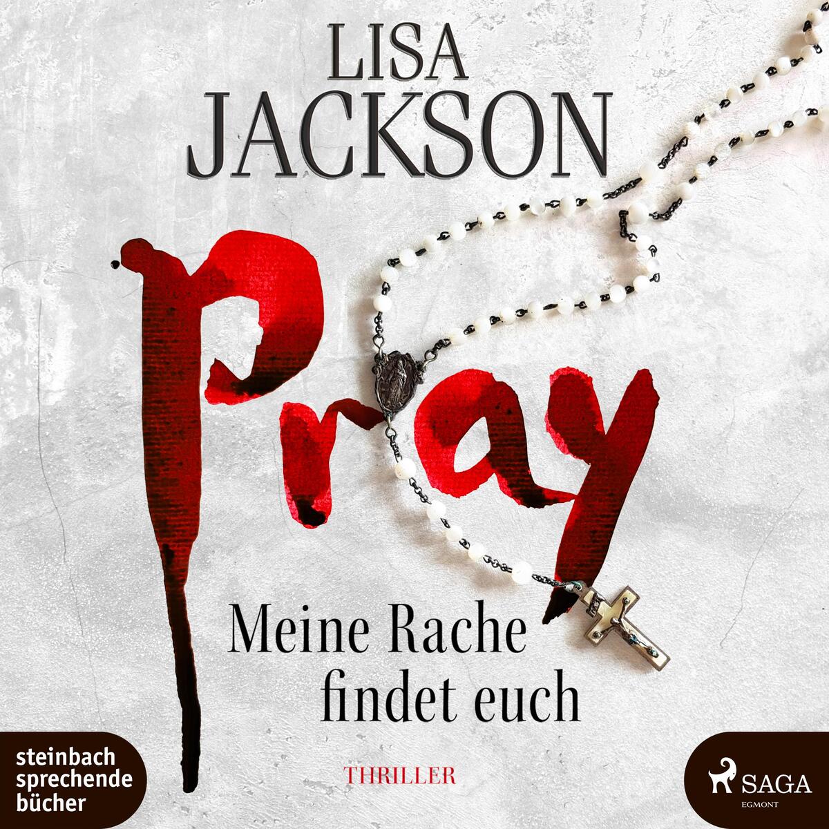 Pray - Meine Rache findet euch von Steinbach Sprechende