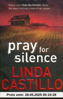 Pray for Silence (Kate Burkholder 2)