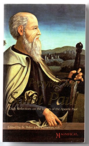 Praying with Saint Paul: Daily Reflections on the Letters of the Apostle Paul