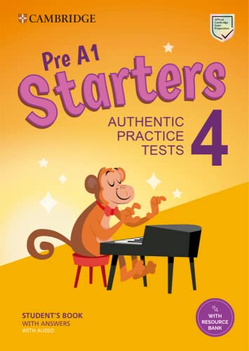 Pre A1 Starters 4. Practice Tests with Answers: Authentic Practice Tests (Cambridge Young Learners English Tests) von CAMBRIDGE ELT
