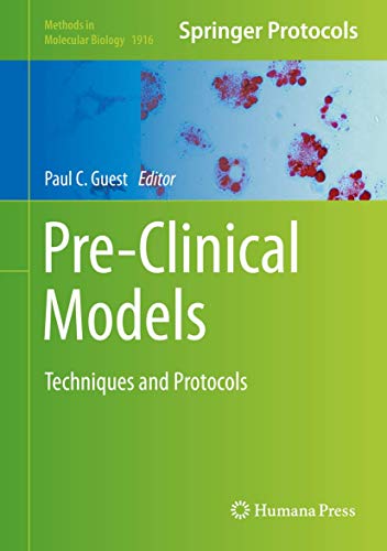 Pre-Clinical Models: Techniques and Protocols (Methods in Molecular Biology, 1916, Band 1916) von Humana