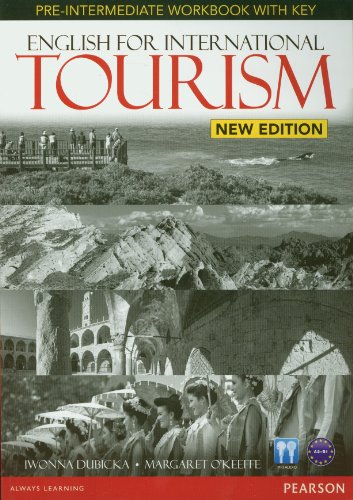 Pre-Intermediate, Workbook with Key and MP3-CD: Industrial Ecology (English for Tourism) von Pearson Longman