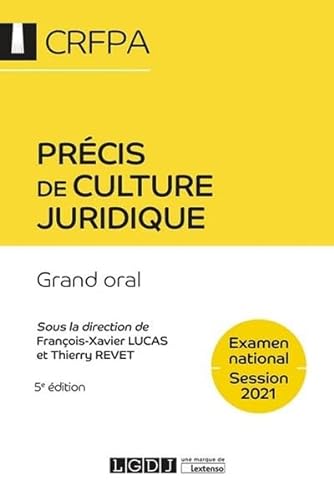 Précis de culture juridique: CRFPA - Examen national Session 2021 - Grand oral (2021) von LGDJ