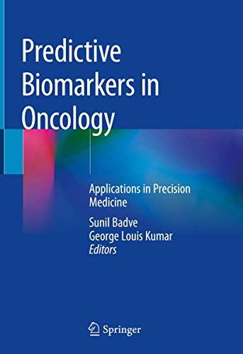 Predictive Biomarkers in Oncology: Applications in Precision Medicine von Springer