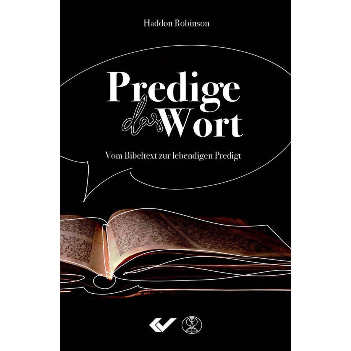 Predige das Wort von Christliche Verlagsges.