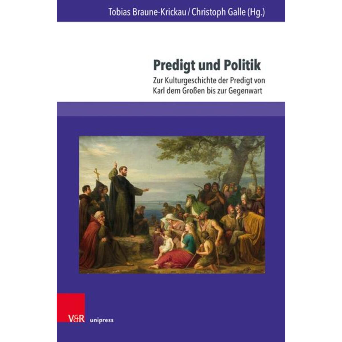 Predigt und Politik Predigt und Politik von V & R Unipress GmbH