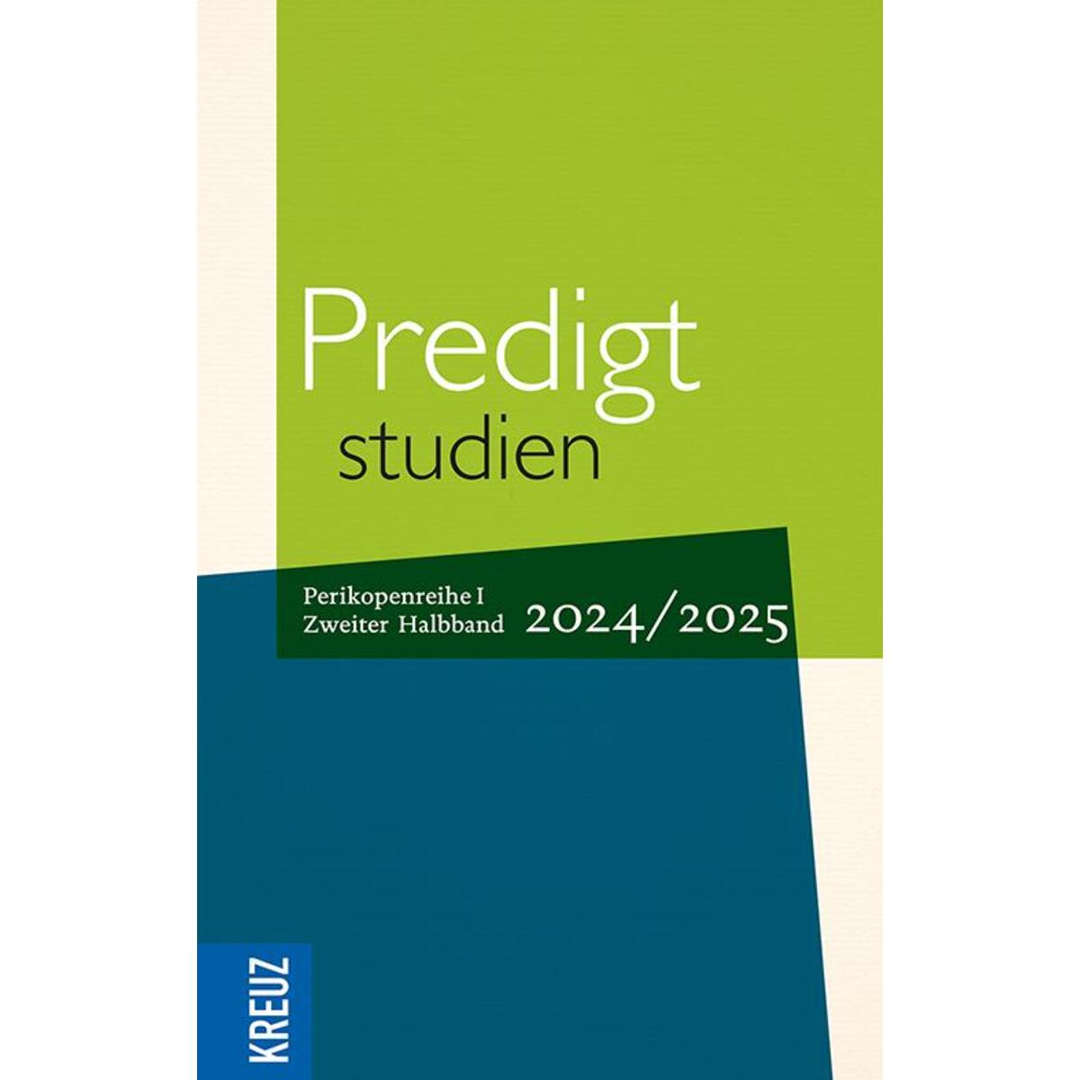 Predigtstudien 2024/2025, 2. Halbband von Herder Verlag GmbH