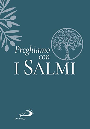Preghiamo con i salmi (Vangelo. Nuovo Testamento. Testi) von San Paolo Edizioni