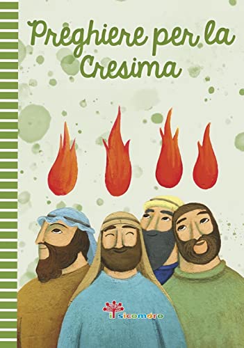 Preghiere per la cresima. Ediz. illustrata Preghiere per la cresima. Ediz. illustrata von Il Sicomoro
