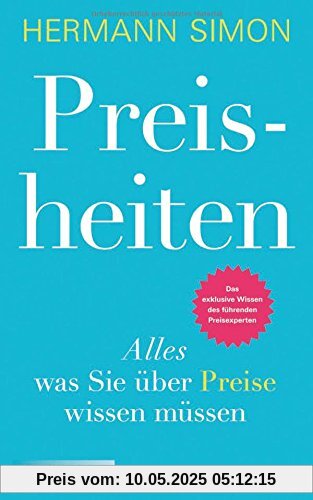 Preisheiten: Alles, was Sie über Preise wissen müssen