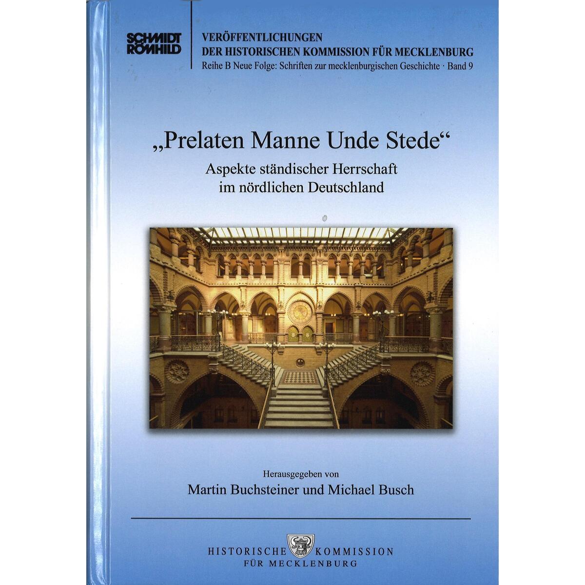 "Prelaten Manne Unde Stede" "Prelaten Manne Unde Stede" von Schmidt - Roemhild