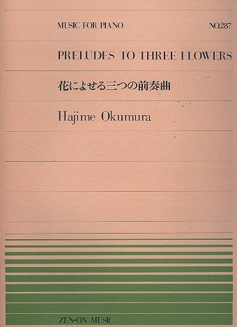 Prelude to Three Flowers: Nr. 287. Klavier. (Music for Piano, Nr. 287)