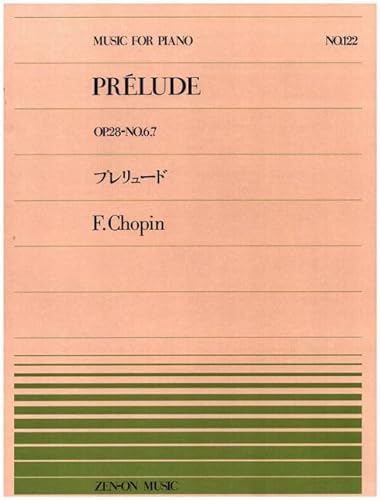 Prélude: 122. op. 28/6 und 7. Klavier. (Music for Piano) von Schott NYC