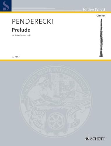 Prelude: for solo clarinet in Bb. Klarinette. (Edition Schott) von Schott