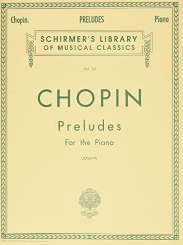 Preludes (Joseffy): Piano Solo (Schirmer's Library of Musical Classics): Schirmer Library of Classics Volume 34 Piano Solo