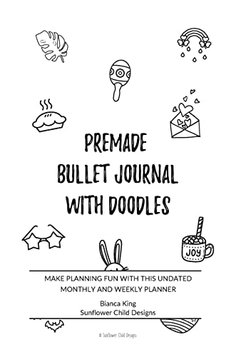 Premade Journal with Doodles Bullet Dot Grid: Make Planning Fun with This Undated Monthly and Weekly Planner von IngramSpark