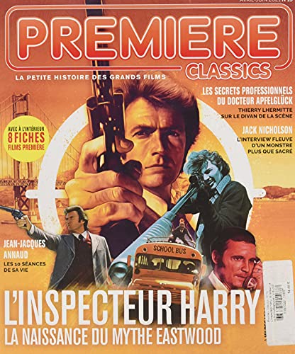 Première Classics - L'inspecteur Harry, la naissance du mythe Eastwood - avril 2021: La petite histoire des grands films von PREMIERE MEDIA