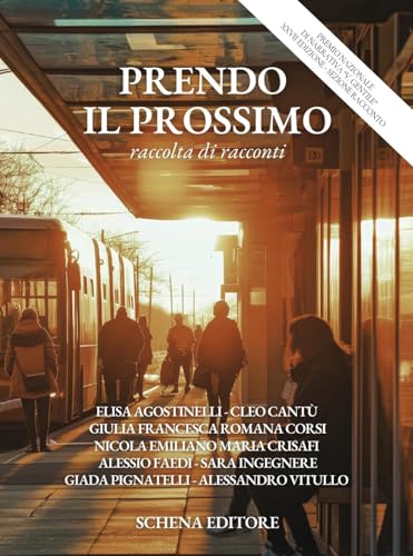 Prendo il prossimo (La meridiana) von Schena Editore