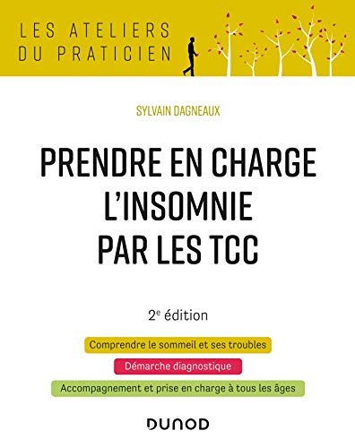 Prendre en charge l'insomnie par les TCC - 2e éd.