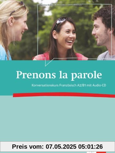 Prenons la parole: Konversationskurs Französisch (A2/B1)