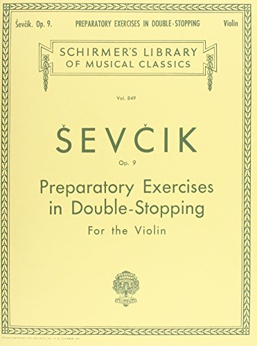 Preparatory Exercises in Double-Stopping, Op. 9: Violin Method von G. Schirmer