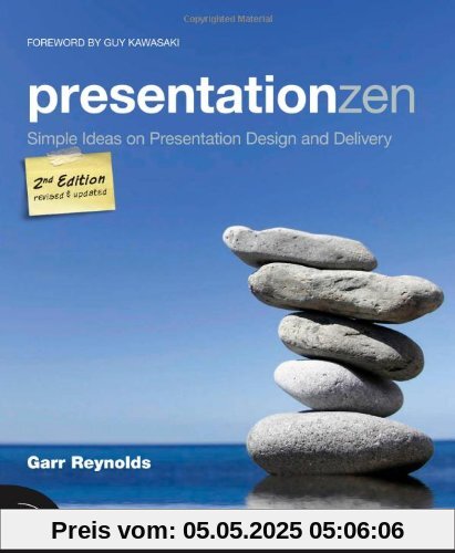 Presentation Zen: Simple Ideas on Presentation Design and Delivery (Voices That Matter)