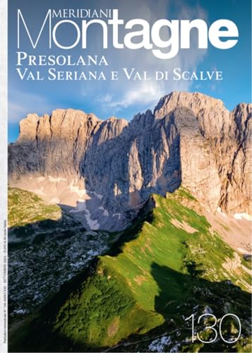 Presolana, Val Seriana e Valle di Scalve (Meridiani montagne) von Editoriale Domus