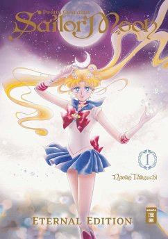 Pretty Guardian Sailor Moon - Eternal Edition / Pretty Guardian Sailor Moon - Eternal Edition Bd.1 von Ehapa Comic Collection