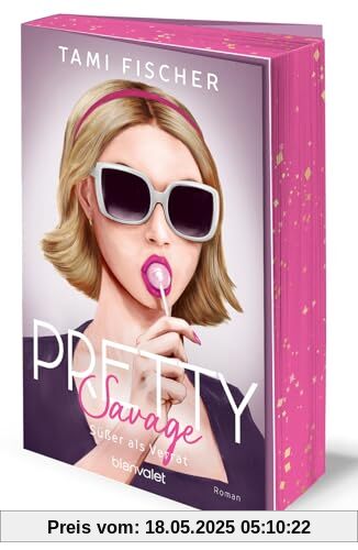 Pretty Savage - Süßer als Verrat: Roman - Große Gefühle treffen auf elektrisierende Spannung – Band 2 der New-Adult-Suspense-Trilogie der SPIEGEL-Bestsellerautorin! (Manhattan Elite, Band 2)