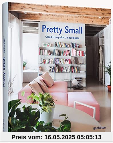 Pretty Small: Grand Living with Limited Space